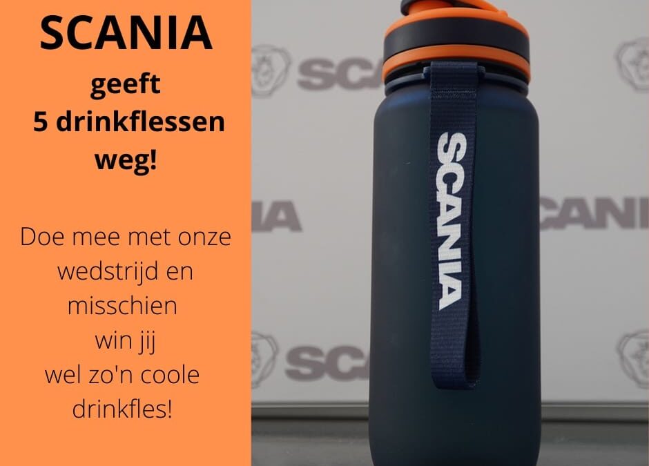 WEDSTRIJD!  SCANIA schenkt 5 coole drinkflessen weg!