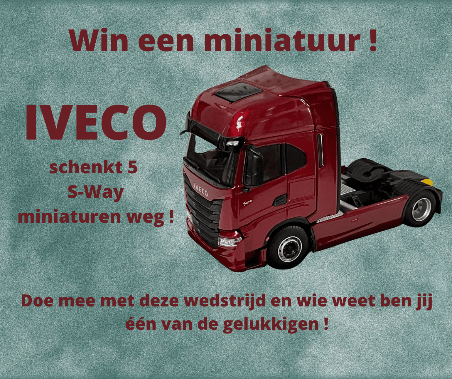 Wedstrijd: win een miniatuur van de IVECO S-Way !
