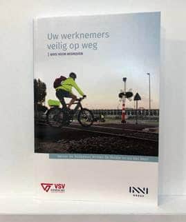 VSV publiceert gids rond verkeersveiligheid voor werkgevers: UW WERKNEMERS VEILIG OP WEG
