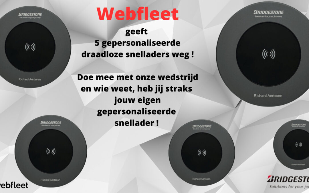 Wedstrijd: Webfleet geeft 5 draadloze snelladers weg!
