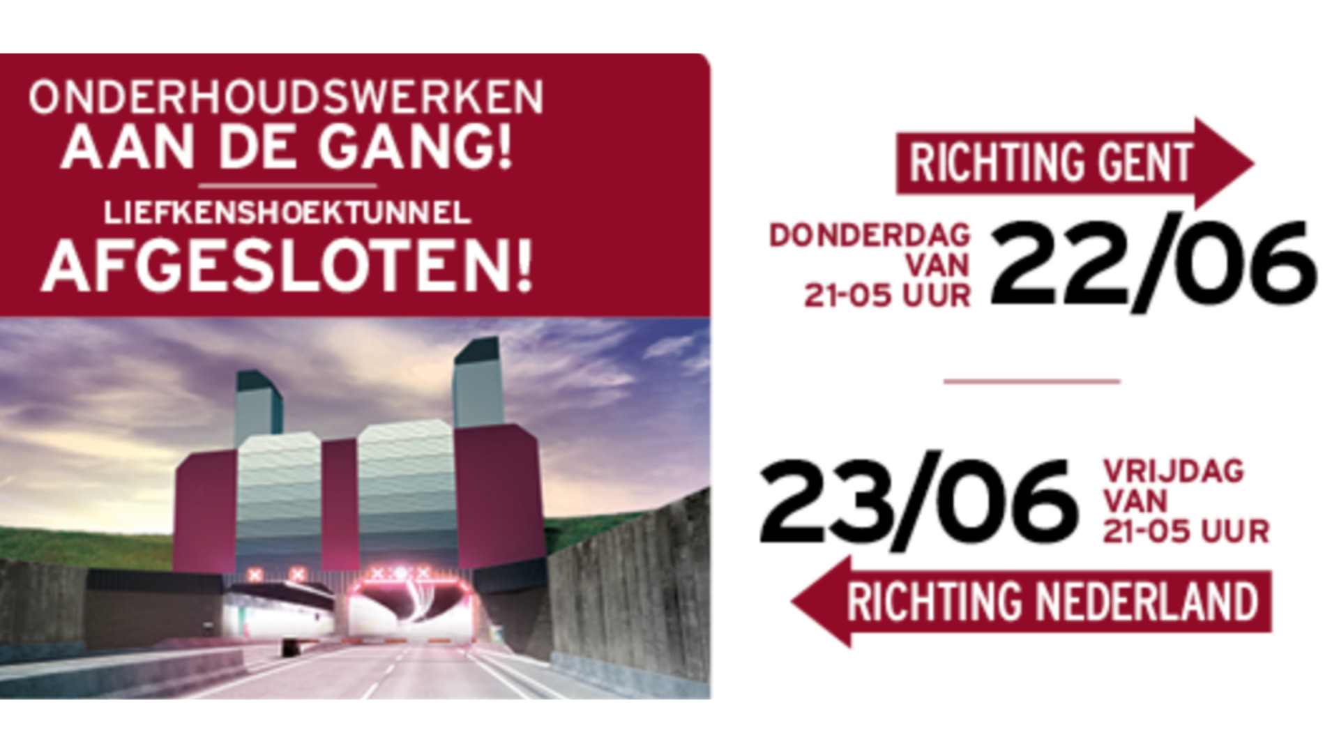 Maandelijkse tunnelwas voor Liefkenshoektunnel op 22 en 23 juni