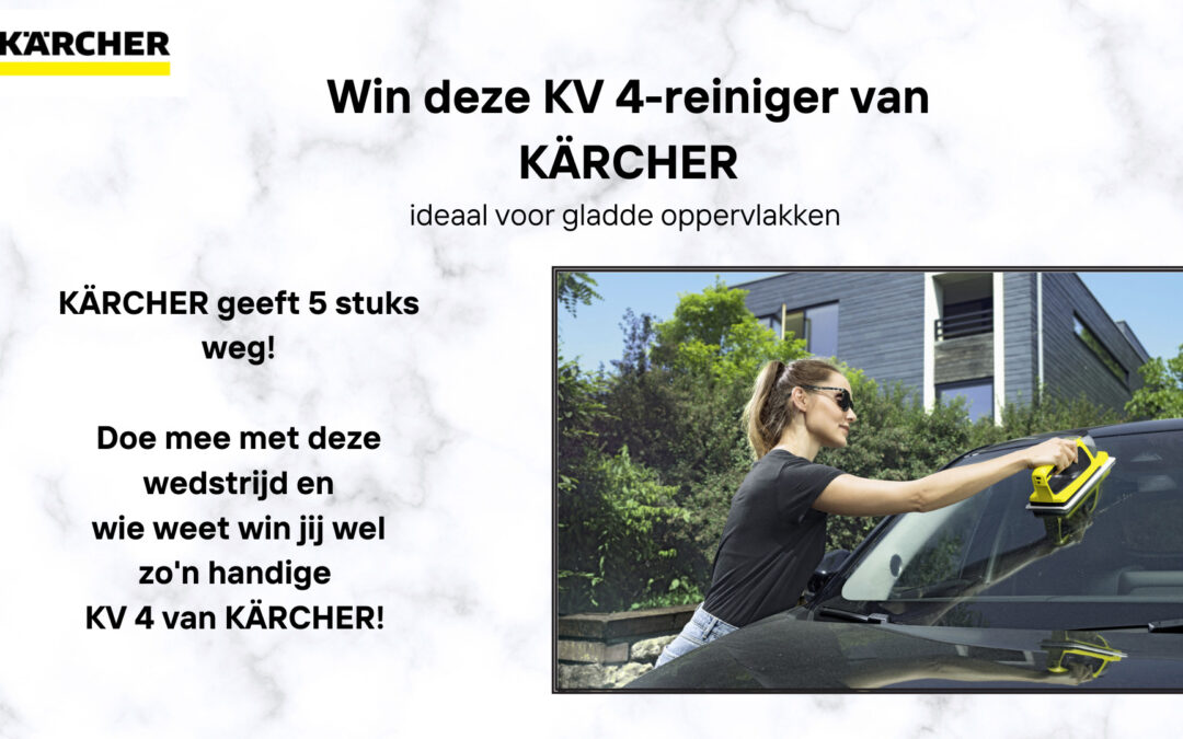 Wedstrijd – Win deze KV 4-reiniger van Kärcher!