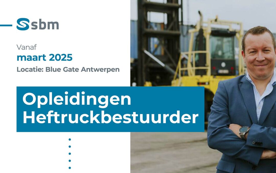 SBM breidt uit: heftruckopleidingen nu ook beschikbaar in Antwerpen